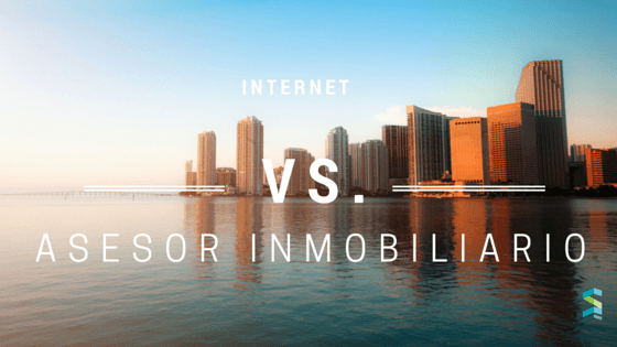 Internet Vs Asesor Inmobiliario