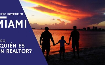 Quiero invertir en Miami, pero ¿Quién es un Realtor?