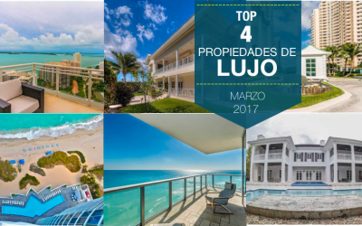 Top 4 propiedades de lujo exclusivas – Edición Marzo 2017