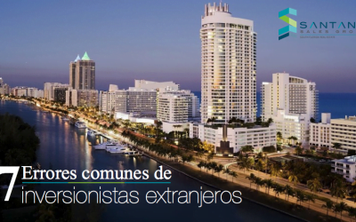 7 errores comunes que comenten los inversionistas extranjeros al comprar en Miami