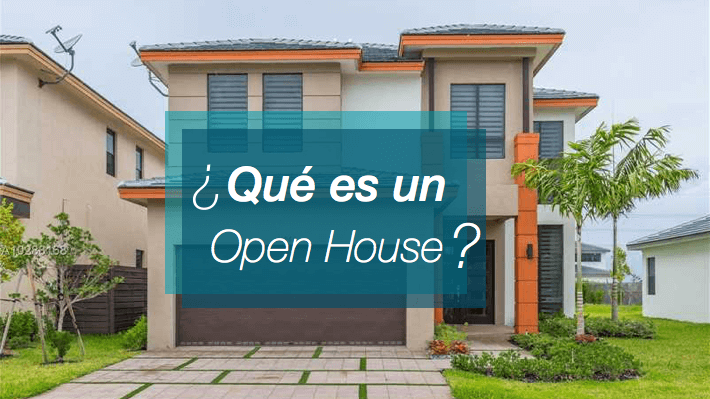 Open HOuse ¿Cuál es el objetivo de un Open House? ¿Cómo sé que día debo hacerlo? ¿Cuánto tiempo debe durar? ¿Qué factores debo tomar en cuenta para que sea exitoso?