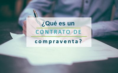 ¿Qué es un contrato de compraventa?