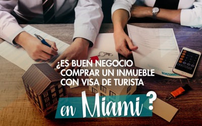 ¿Es buen negocio comprar un inmueble con visa de turista en Miami?