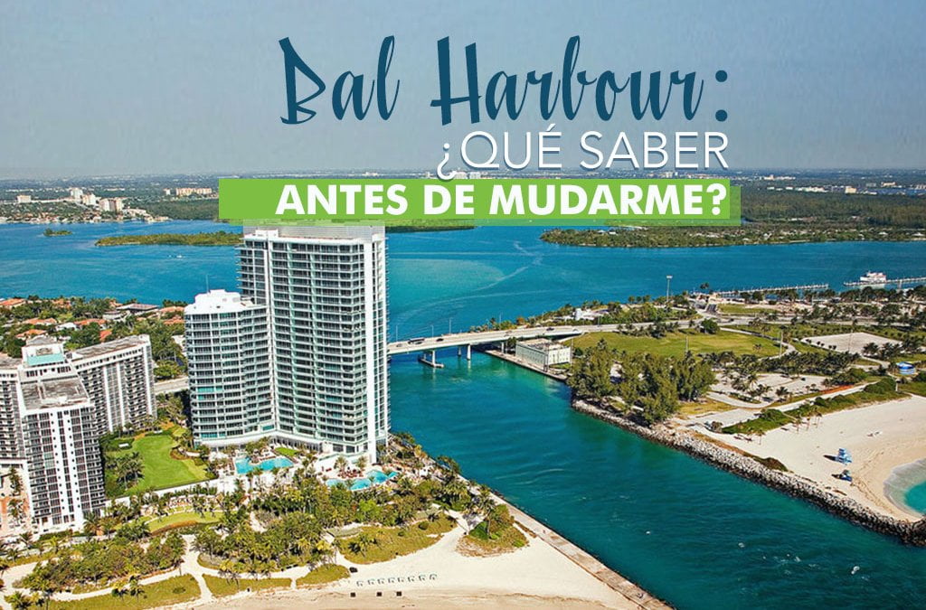 ¿Que tiene Bal Harbour? ¿Qué necesito saber para mudarme allí? ¿Es una buena opción? ¿Dónde puedo ubicar a un realtor de Santana Sales Group?