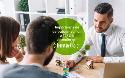 Importancia de trabajar con un asesor inmobiliario al vender un inmueble