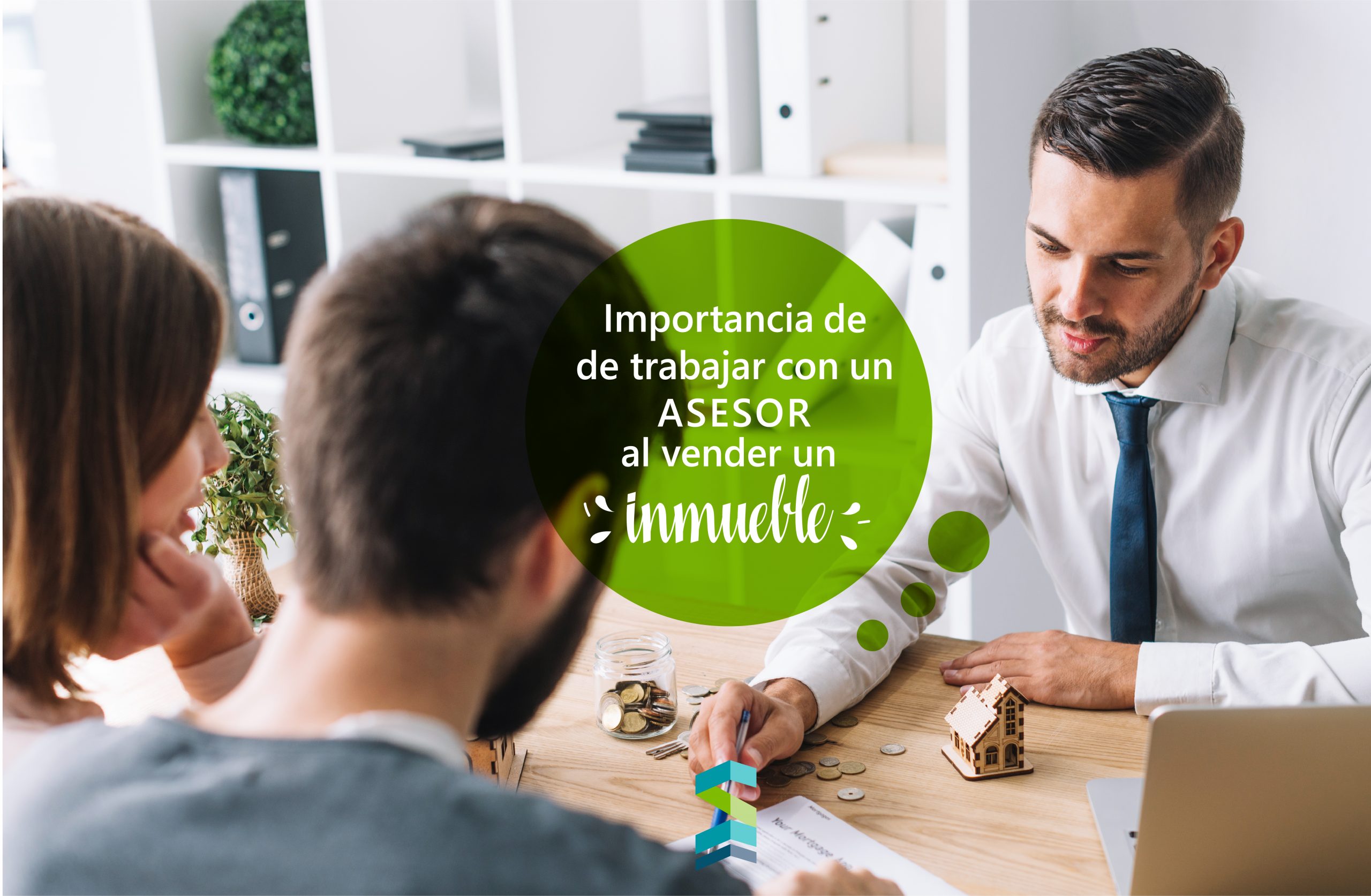 Importancia de trabajar con un asesor inmobiliario al vender un inmueble