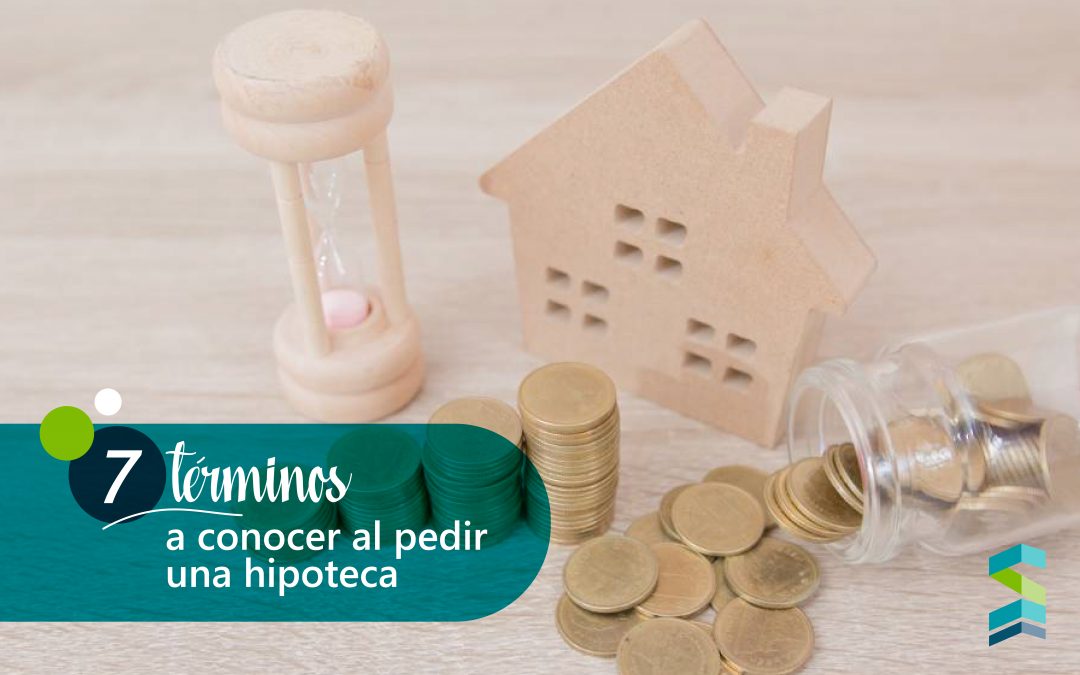 Los 7 términos que debes conocer antes de pedir una hipoteca