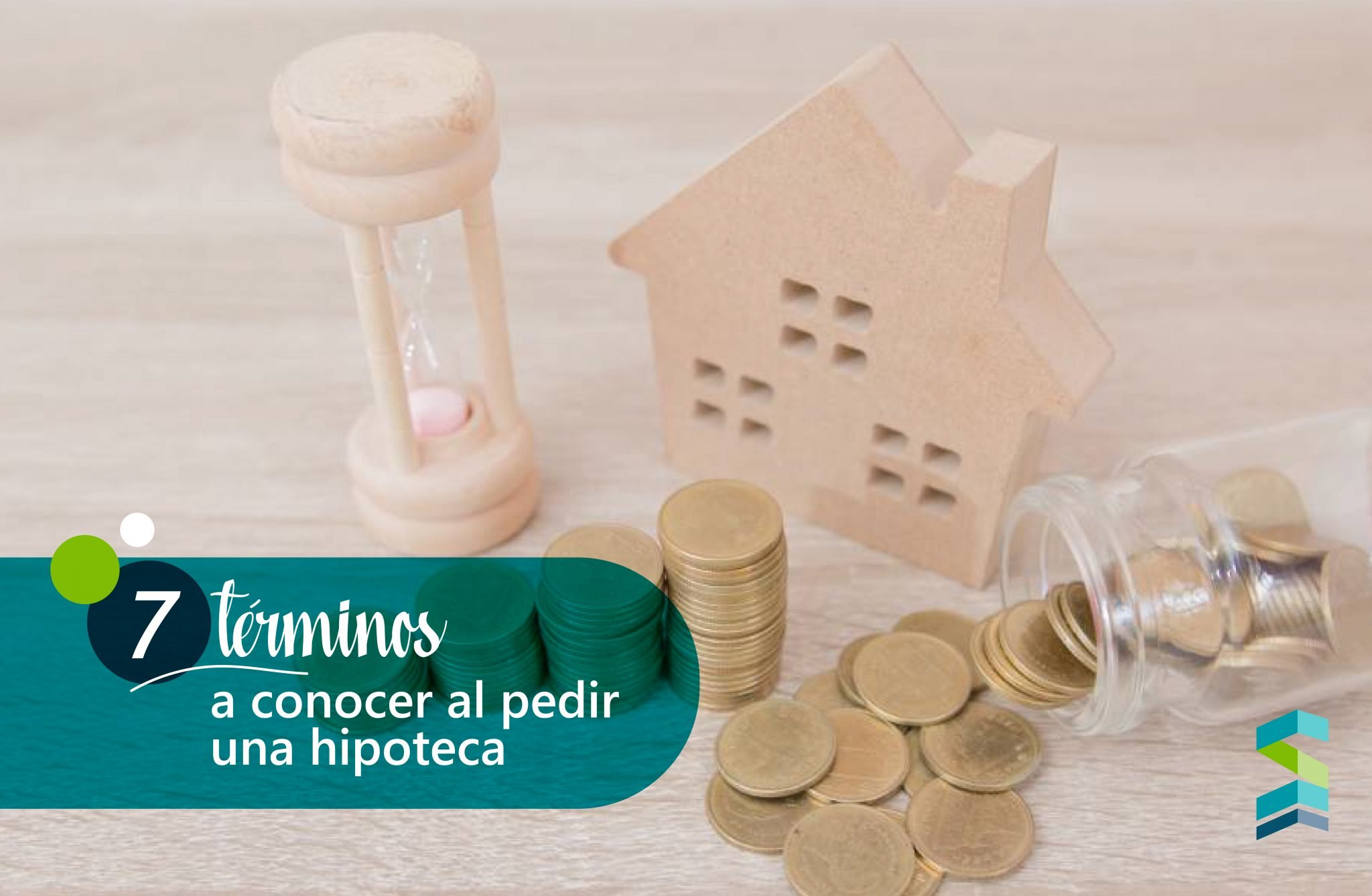 7 términos que debes conocer antes de pedir una hipoteca