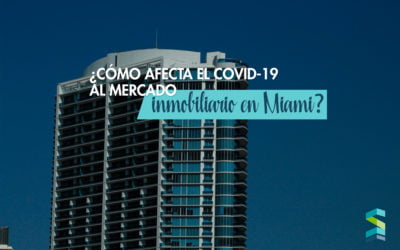 ¿Cómo afecta el Covid-19 al mercado inmobiliario en Miami?