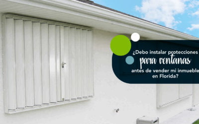 ¿Debo instalar protecciones para ventanas antes de vender mi inmueble en Florida?