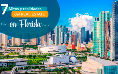 7 Mitos y realidades del Real Estate en Florida