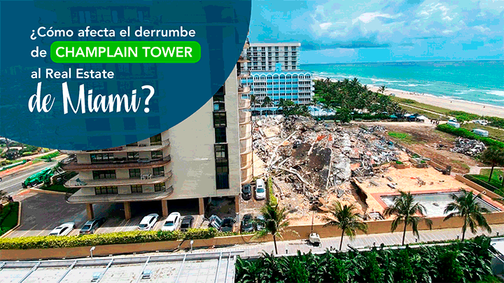 Derrumbe del Champlain Tower y su efecto en el real estate de Miami