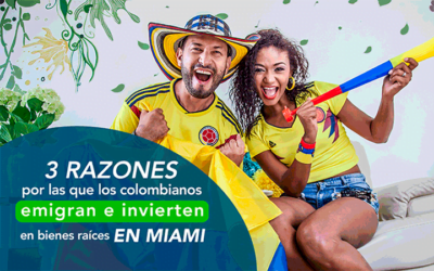 3 razones por las que los colombianos emigran e invierten en bienes raíces en Miami