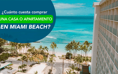 ¿Cuánto cuesta comprar una casa o apartamento en Miami Beach?