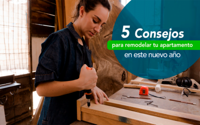 5 Consejos para remodelar tu apartamento en este nuevo año