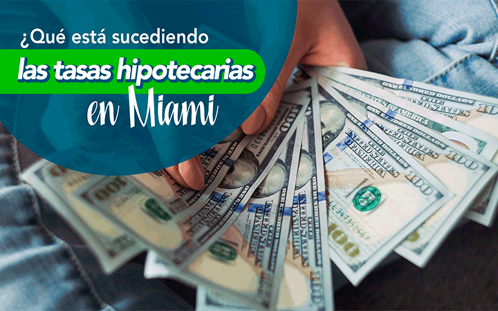 Que esta sucediendo con las tasas hipotecarias en Miami santana sales group