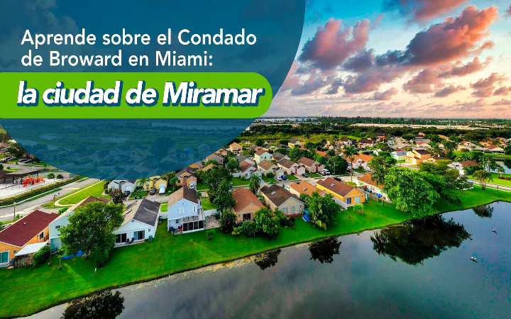 Conoce mas sobre la ciudad de Miramar en el Sur de la Florida