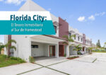 Florida City es el tesoro inmobiliario ubicado al Sur de Homestead Miami Santana Sales Group